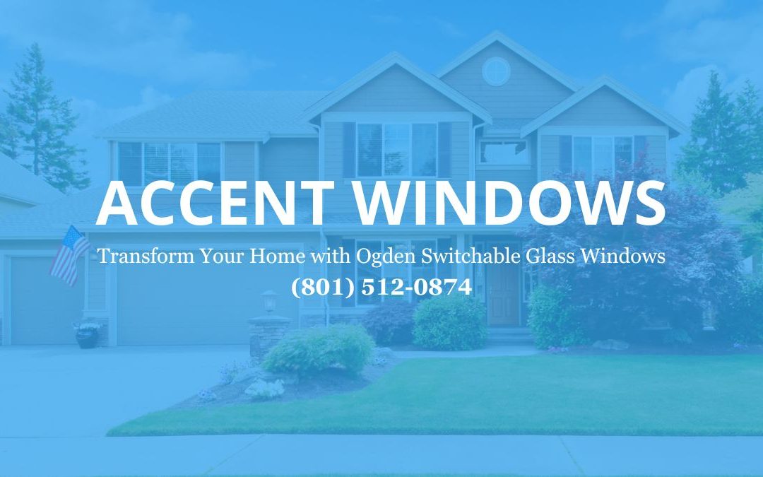 Discover the Magic of Ogden Switchable Glass Windows